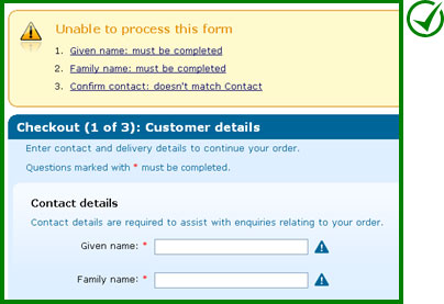 Correct implementation: The incorrect form fields have been highlighted using an exclamation point icon.